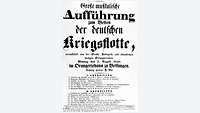 Ein historisches Plakat mit Überschrift: Große musikalische Aufführung zum Besten der deutschen Kriegsflotte.