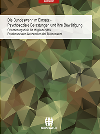 Die Bundeswehr im Einsatz - Psychosoziale Belastungen und ihre Bewältigung