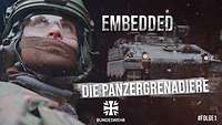 Eine Collage zeigt eine Soldatin, ein Panzer und den Text„Embedded – Die Panzergrenadiere“